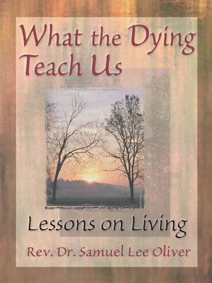 cover image of What the Dying Teach Us